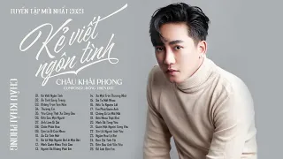 Kẻ Viết Ngôn Tình - Ân Tình Sang Trang | Tuyển Tập Nhạc Trẻ Ballad Hot Tiktok Của CKP 2023