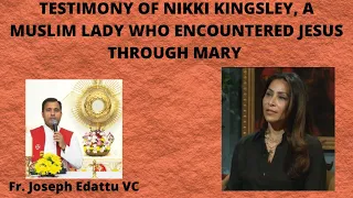 🔴POWERFUL TESTIMONY OF A YOUNG MUSLIM LADY WHO ENCOUNTERED JESUS THROUGH MARY -Fr. Joseph Edattu VC