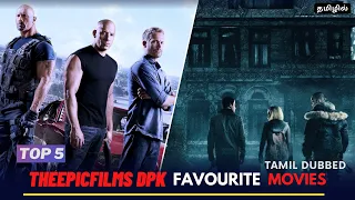 Top 5 best Editors Choice Movies In Tamil Dubbed | TheEpicFilms Dpk | Sk Movies | Tamil Dubbed