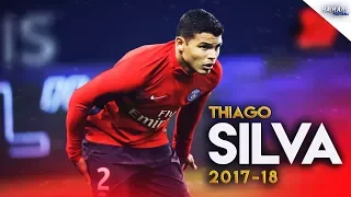 Thiago Silva - PSG - Defensive Skills - 2017/18 HD