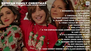 Estefan Family Christmas - Gloria Estefan, Emily Estefan, Sasha Estefan-Coppola (Album Completo)