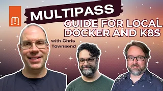 Multipass Guide for Docker and Kubernetes (Ep 235)