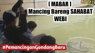 [ MABAR ] Mancing Bareng Sahabat Di Pmc Gondang Baru JakSel