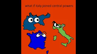 what if italy joined central powers in ww1