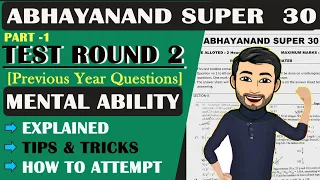 4.2 | Abhayanand Super 30 | Phase - 2 Mental Ability | Previous Year Questions' Solutions