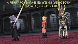 DFFOO A Feast for Darkened Wings COSMOS - 306K Score