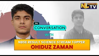 NBSE RESULT SCIENCE STREAM TOPPER OHIDUZ ZAMAN