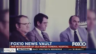 Fox10 News Vault: 1975 restoration of old Mobile General Hospital