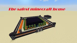 The safest minecraft house