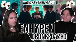 Waleska & Efra react to ENHYPEN (엔하이픈) 'Drunk-Dazed' Official MV| REACTION