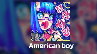 American boy speed up/nightcore