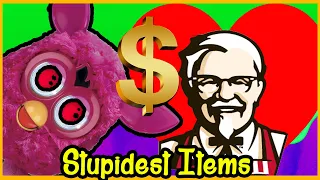 The 10 Stupidest items that made millions