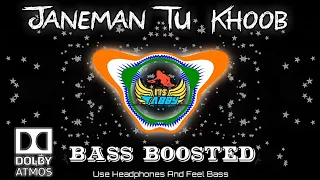 Janeman Tu Khoob Hai (BASS BOOSTED) -Jaani Dushman | Sonu Nigam |  Dolby Hindi Songs