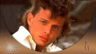 Fria Como O Vento / Fria Como El Viento (Portugues) - Luis Miguel