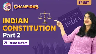 The Indian Constitution Class 8 Social Science Civics Chapter 1 (Part 2) | BYJU'S - Class 8