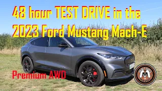 My 48 hour test drive of the 2023 Mustang Mach-E