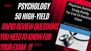 50 High Yield Questions for Psychology EOR & Didactic Exam!