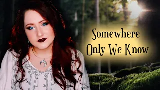 Somewhere Only We Know (Keane) | cover by Andra Ariadna