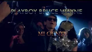 PLAYBOY BRUCE WAYNE -   MI GENTE