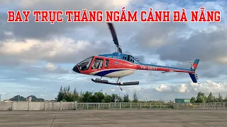 Ngắm cảnh Đà Nẵng từ trên trực thăng Bell 505 - Danang Heli Tours 2022