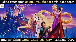 Review phim| Công Chúa Tóc Mây- Tangled (2010)| Gâu Review