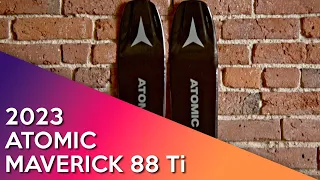 2023 Atomic Maverick 88 Ti - Ski Review
