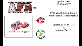 AFR Presents Season Ticket Baseball: 1990 World Series Game 3:  Cincinnati vs Oakland