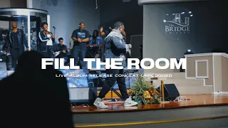 Fill The Room (Todd Galberth/BrvndonP) // Album Release Concert // Pastor Courtney-Lloyd Grear