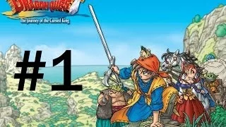 Dragon Quest VIII - Capítulo 1 -  El Periplo del Rey Maldito