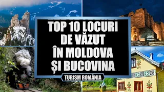 Top 10 Locuri de Vazut Bucovina Moldova