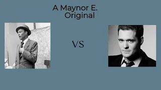 Frank Sinatra vs Michael Bublé