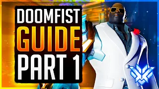 The Ultimate Doomfist Guide Part 1! Doomfist Assassinations & CD Management (Overwatch)