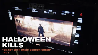 Halloween Kills - "On-Set with David Gordon Green" Pt. I