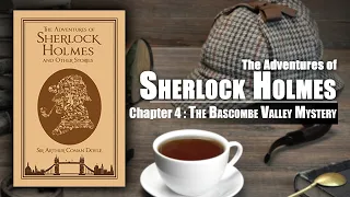 The Adventures Of Sherlock Holmes | Chapter 4 | The Bascombe Valley Mystery | Online Full Audiobook