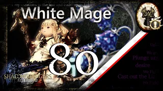 [FFXIV] White Mage Guide - Rotation & Timestamps - Lv 80 - Shadowbringers - 5.0