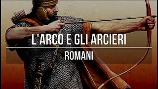 L'arco e gli arcieri nell'antica Roma