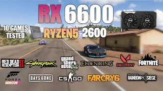 RX 6600 + Ryzen 5 2600 : Test in 10 Games - RX 6600 Gaming Test