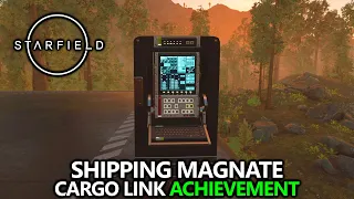 Starfield - Shipping Magnate Achievement - Connect Outposts with Cargo Links