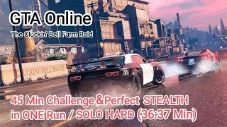 GTA Online - The Cluckin' Bell Farm Raid / 45 Min and Perfect STEALTH Challenge (Total 36:37 Min)