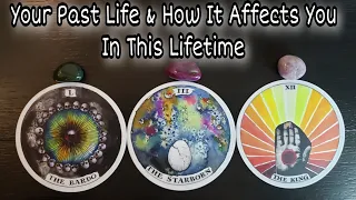 ⏳👤 Your Past Life & How It Affects You In This Lifetime! 👤⏳ Pick A Card Reading