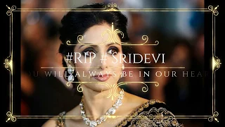 A Tribute to Sridevi || legend of bollywood || (1963-2018)