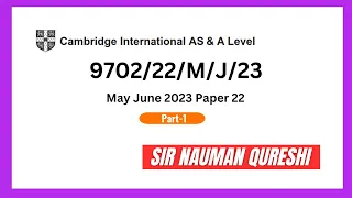 As level Physics May-June 2023 P22 Solved Part - 1 | [ 9702/22/M/J/23] |