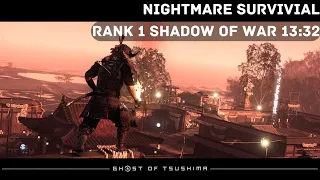 [Rank1] Nightmare survival Shadow of War | 13:32 | Ghost of Tsushima Legends