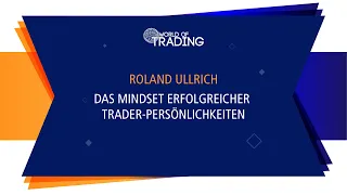 Das Mindset erfolgreicher Trader-Persönlichkeiten - Roland Ullrich