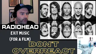 Exit Music (For a Film) - Reacting to EVERY Radiohead song in Alphabetical order #Radiohead
