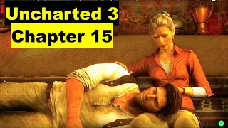 Uncharted 3 Gameplay Walkthrough Chapter 15 - Sink or Swim - on PS4 Pro in 2020