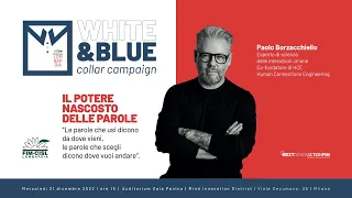 PAOLO BORZACCHIELLO, il potere nascosto delle parole. WHITE&BLUE COLLAR CAMPAIGN FIM CISL LOMBARDIA