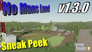 Farming Simulator 19 | No Mans Land V1.3.0 | Sneak Peek!!
