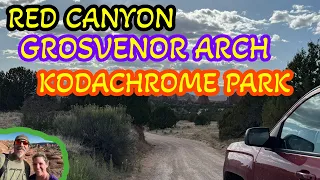 RED CANYON / GROSVENOR ARCH / KODACHROME STATE PARK