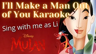 I'll Make a Man out of you Karaoke (Mulan only) Sing with me as Li - Mulan